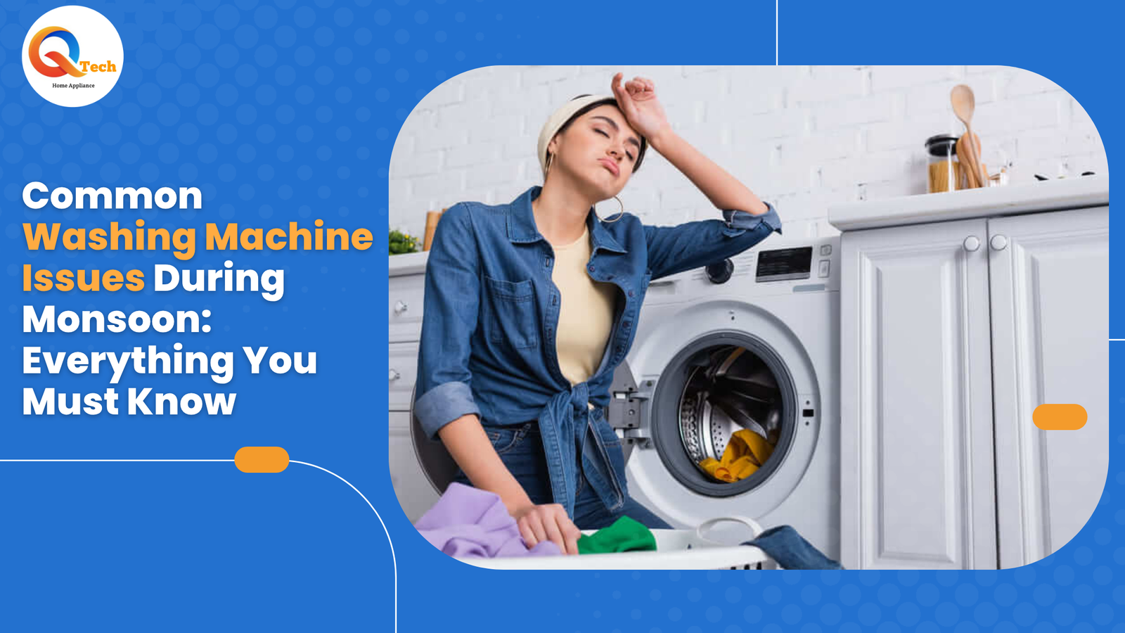Common Washing Machine Issues During Monsoon Everything You Must Know
